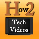 How 2 Tech videos